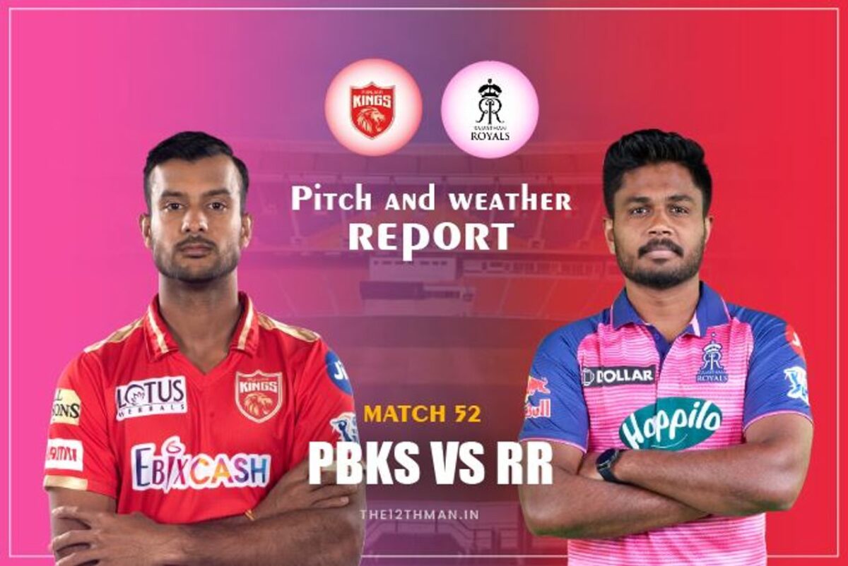 IPL 2022, PBKS vs RR: पंजाब किंग्स और राजस्थान रॉयल्स के मैच के दौरान कैसा रहेगा मौसम, क्या बारिश बिगड़ देगी खेल?