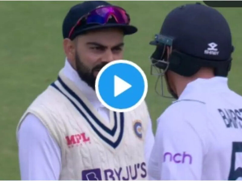 IND vs ENG: जॉनी बेयरस्टो से LIVE मैच में भिड़े विराट कोहली! जम कर की स्लेजिंग, देखिए वायरल वीडियो में कोहली ने क्या कहा